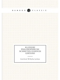 Kleinere philosophische Schriften (German Edition)