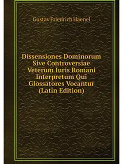 Dissensiones Dominorum Sive Controver