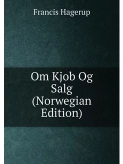 Om Kjob Og Salg (Norwegian Edition)