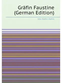 Gräfin Faustine (German Edition)