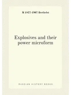 Explosives and their power microform