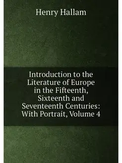 Introduction to the Literature of Europe in the Fift