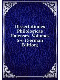 Dissertationes Philologicae Halenses