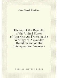 History of the Republic of the United States of Amer