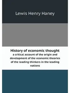 History of economic thought. a critic