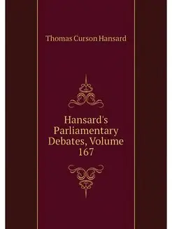 Hansard's Parliamentary Debates, Volu