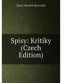 Spisy Kritiky (Czech Edition)