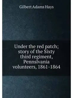 Under the red patch story of the Sixty third regime