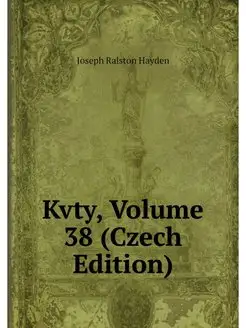 Kvty, Volume 38 (Czech Edition)