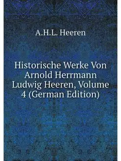 Historische Werke Von Arnold Herrmann