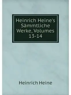 Heinrich Heine's Sammtliche Werke, Vo