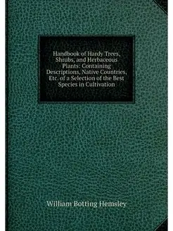 Handbook of Hardy Trees, Shrubs, and