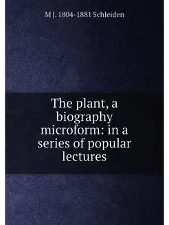 The plant, a biography microform in a series of pop