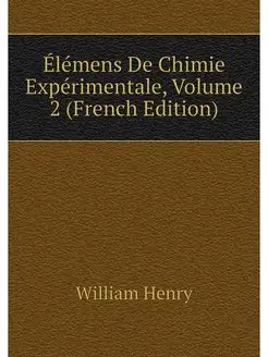 Elemens De Chimie Experimentale, Volu