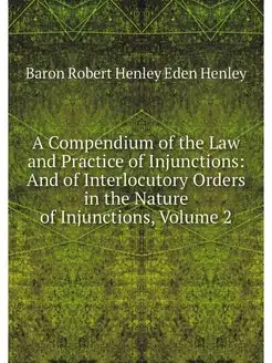 A Compendium of the Law and Practice