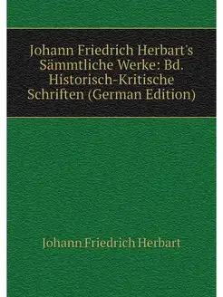 Johann Friedrich Herbart's Sammtliche