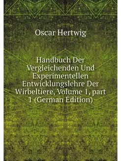 Handbuch Der Vergleichenden Und Exper