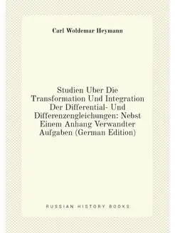 Studien Über Die Transformation Und Integration Der