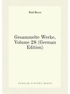 Gesammelte Werke, Volume 28 (German Edition)