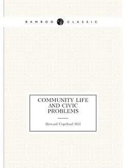 Community life and civic problems