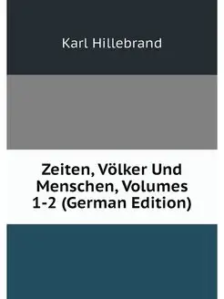 Zeiten, Volker Und Menschen, Volumes