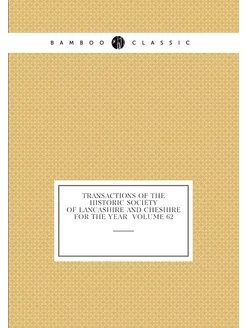 Transactions of the Historic Society of Lancashire a