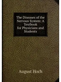 The Diseases of the Nervous System A