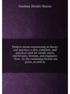 Modern steam engineering in theory and practice a n