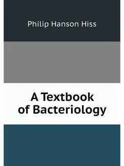 A Textbook of Bacteriology