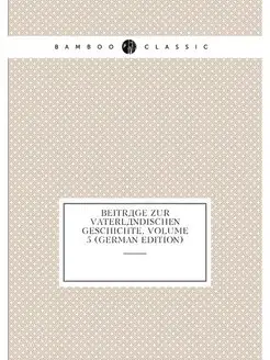 Beiträge Zur Vaterländischen Geschichte, Volume 5 (G