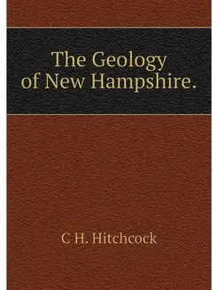 The Geology of New Hampshire