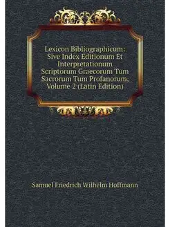 Lexicon Bibliographicum Sive Index E