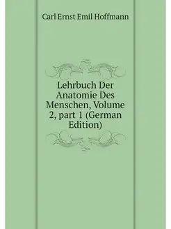 Lehrbuch Der Anatomie Des Menschen, V