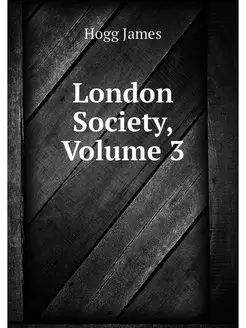 London Society, Volume 3