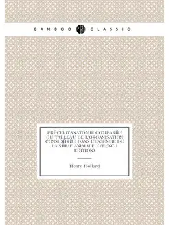 Précis D'anatomie Comparée Ou Tableau De L'organisat
