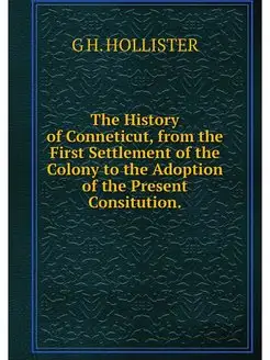 The History of Conneticut, from the