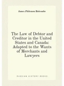 The Law of Debtor and Creditor in the United States