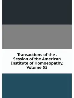 Transactions of the . Session of the