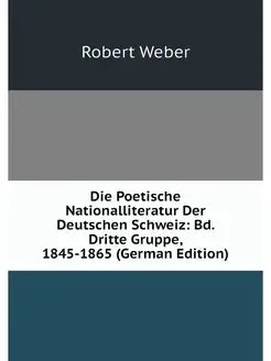 Die Poetische Nationalliteratur Der D