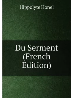 Du Serment (French Edition)