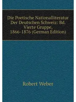 Die Poetische Nationalliteratur Der D