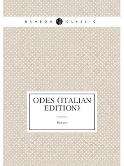 Odes (Italian Edition)