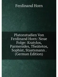 Platonstudien Von Ferdinand Horn Neue Folge Kratyl