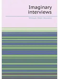 Imaginary interviews