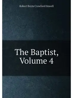 The Baptist, Volume 4