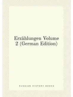 Erzählungen Volume 2 (German Edition)