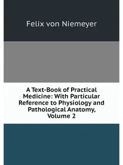 A Text-Book of Practical Medicine Wi