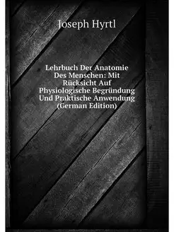 Lehrbuch Der Anatomie Des Menschen M