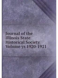 Journal of the Illinois State Histori