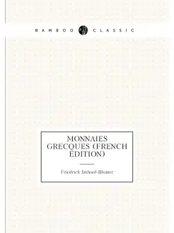 Monnaies Grecques (French Edition)